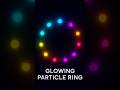 Using HTML, CSS and JS Build a Glowing particle Ring|#shorts #coding #programming #webdevelopment