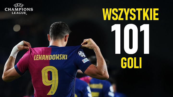 Robert Lewandowski Wszystkie 101 Goli w Lidze Mistrzów (Polski Komentarz) ᴴᴰ