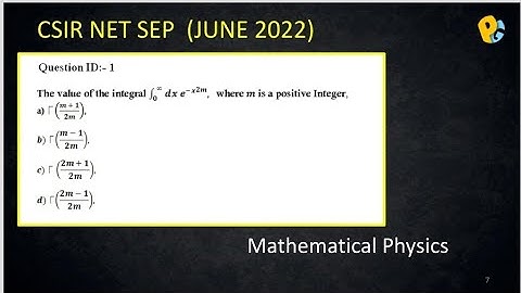 CSIR NET SEP JUNE 2022 Mathematical physics | Question ID 1 | Physical Science | POTENTIALG