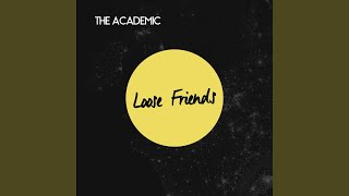 Video thumbnail of "The Academic - Sometimes"