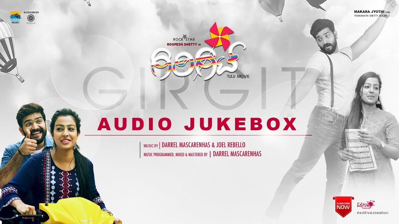  GIRGIT TULU MOVIE  4K AUDIO JUKEBOX SONGS  DARREL MASCARENHAS  JOEL REBELLO  ROOPESH SHETTY