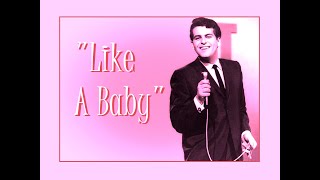 "Like A Baby" (Lyrics) 💖 LEN BARRY 💖 1965