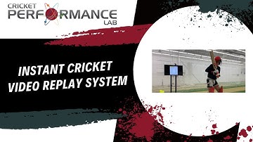 Instant Cricket Video Replay System At Cricket Performance Lab