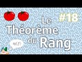 Thomaths 18 : Théorème du Rang