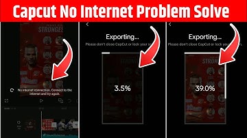 Capcut Export No Internet Connection Problem | Capcut Video Export Error - Ab Techocity editz