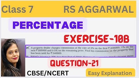 PERCENTAGE - Class 7 Maths - Exercise 10B - Question 21 - Chapter 10 - Rs Aggarwal Solutions - CBSE