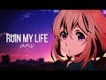 Ruin My Life - AMV ~「Anime MV」