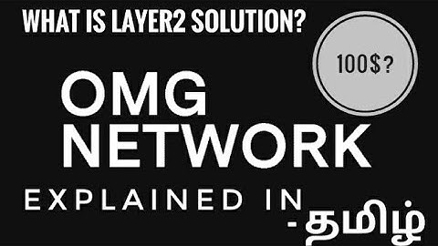OMG Network (OMG) Review ||What is Eth Layer 2 solution?|| Explained in Tamil #cryptotamil #topalts