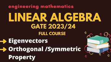 Symmetric Matrix property of Eigenvectors/Linear Algebra/GATE2023
