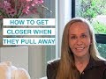 How to get closer (when they pull away) — Susan Winter