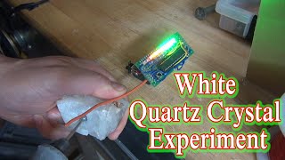 White Quartz Crystal Experiment