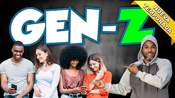¿Qué es la mentalidad de la Generación Z?