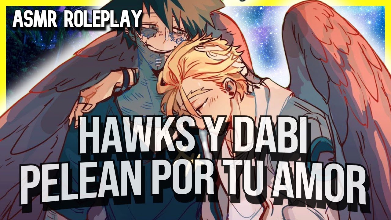 ASMR Roleplay Hawks y Dabi compiten por tu Corazón/Boku No Hero ASMR Español