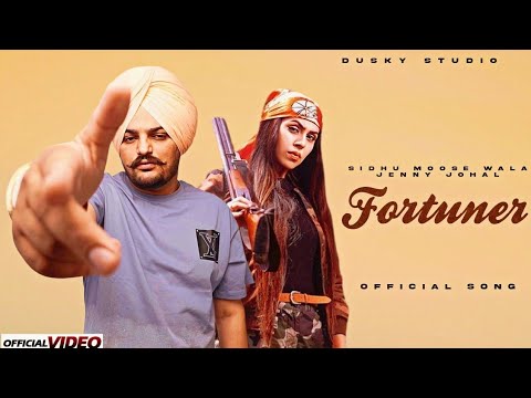 Fortuner / Jenny Johal – Sidhu Moose Wala ( VIRAL SONG )
