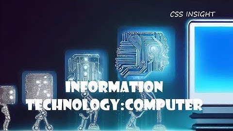 Information Technology: Computer_GSA |CSS/PMS|#css #pms #cssmcq #csspreparation #pakistan #education