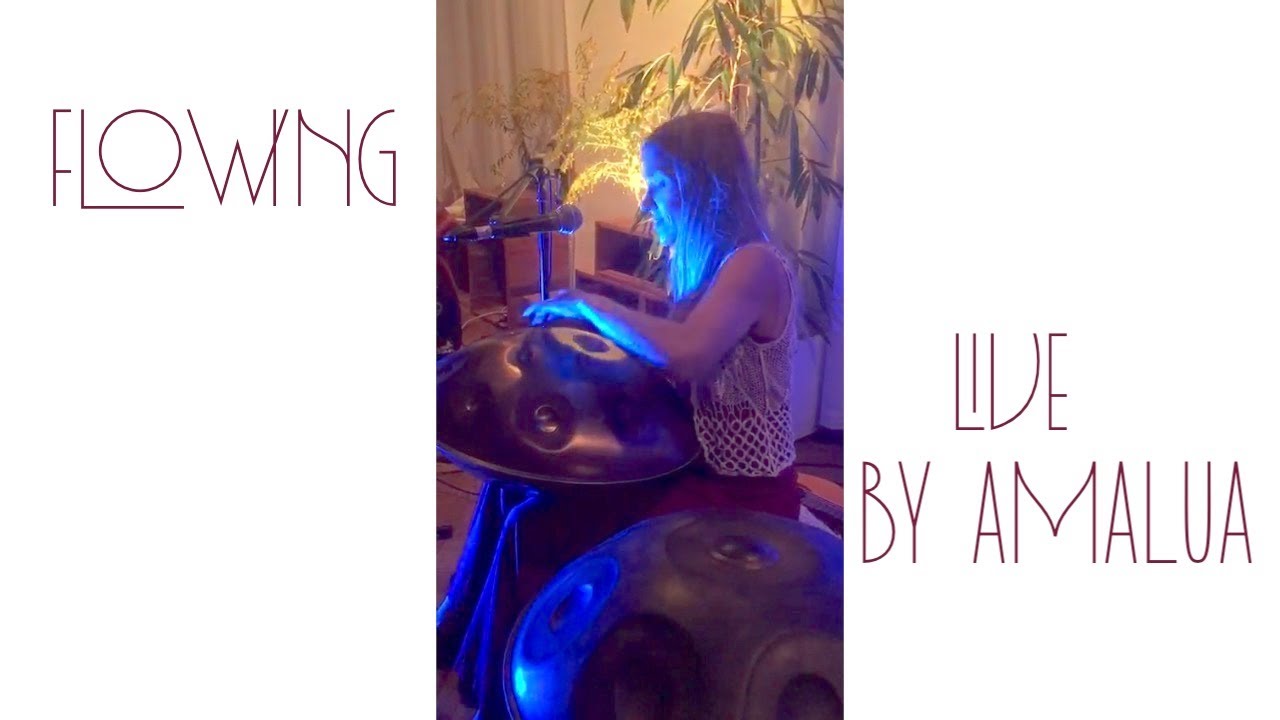 Flowing - Handpan Chillout live