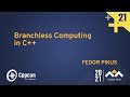 Branchless Programming in C++ - Fedor Pikus - CppCon 2021