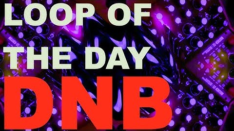 Loop of the Day #79: Drum and Bass vibes - No Talking - Building a Track with Moog DFAM