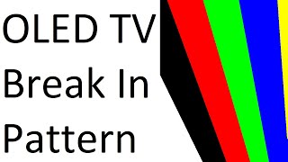 OLED TV Break In Pattern