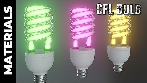 BLENDER: COMPACT FLUORESCENT BULB (MATERIALS)
