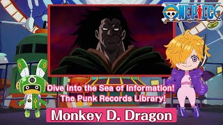 Dive into the Sea of Information! The Punk Records Library!〜Monkey D. Dragon〜