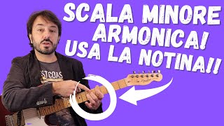 Scala minore armonica sulla chitarra - LA NOTINA! Cosa è e come usarla!