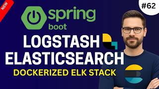 Logstash + Elasticsearch Setup with Docker | Spring Boot Logging Tutorial