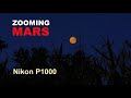 Zooming Planet Mars with Nikon P1000. Mars just before opposition in 2020!!