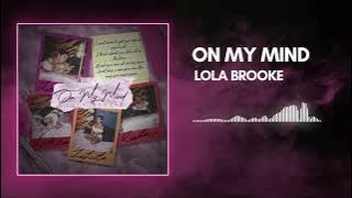 Lola Brooke - On My Mind (Official Audio)