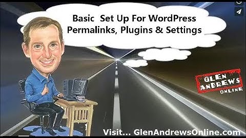 Configuring Wordpress Settings Permalinks and Plugins