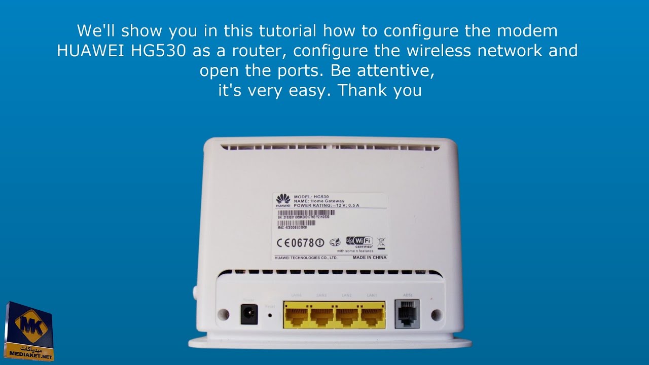 Huawei Hg530 Modem Configuration As Router Setup And Secure The Wifi