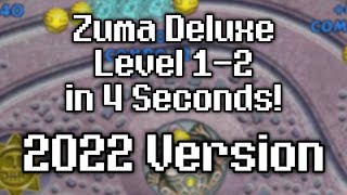 Zuma Deluxe - Level 1-2 in 4 Seconds! (2022 Version) [Former WR] [13 July 2022] screenshot 4