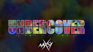 Naxsy - Undercover (Extended Radio Edit)