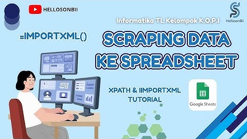 Cara Scraping Data Website ke Spreadsheet (=IMPORTXML()) 
