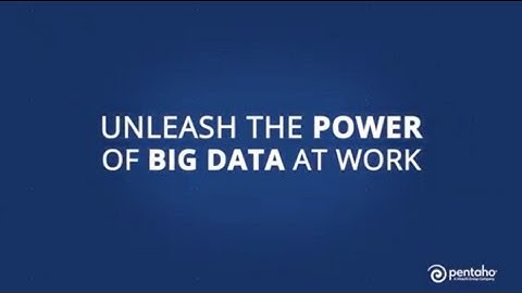 What can Pentaho do for you?