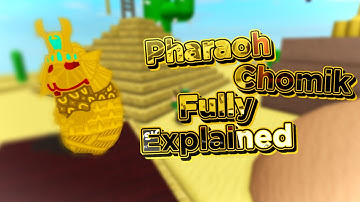 Pharaoh Chomik: Fully Explained