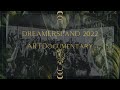 Dreamersland 2022 poland  artdocumentary aftermovie