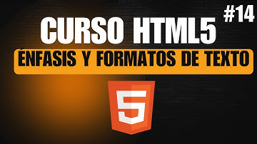 Etiquetas de ENFASIS y FORMATOS DE TEXTO | Curso de HTML desde Cero (#14)