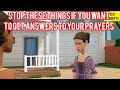 Stop doing these things if you want your prayers to be answeredchristian animations
