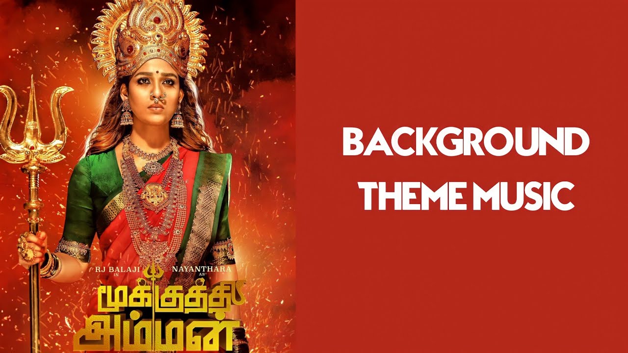 Mookuthi Amman | Background Theme Music | RJ Balaji, Nayanthara - YouTube