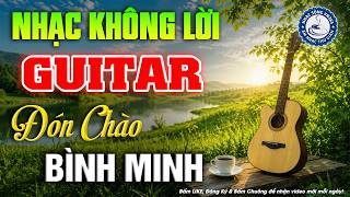 Nhạc Không Lời Buổi Sáng Đón Chào Bình Minh | Hòa Tấu Rumba Guitar | Nhạc Cafe Buổi Sáng