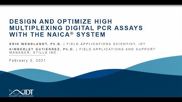 Design and optimize high multiplexing digital PCR assays with the naica® system
