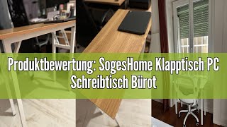 Produktbewertung Sogeshome Klapptisch Pc Schreibtisch Bürotisch Arbeitsplatz Für Home Office, Schre
