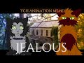 Jealous - YCH Animation Meme [COMPLETE]