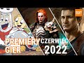 Premiery gier - czewiec 2022