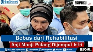 Bebas dari Rehabilitasi, Anji Manji Pulang Dijemput Istri, Ini Rencana Selanjutnya Sang Musisi