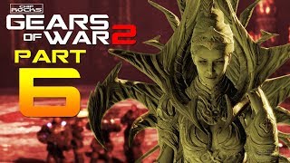 Gears of War 2 | Part 6 | Walkthrough | Gameplay | Let's Play | SHE AIN'T BUTT UGLY..SHE'S A HOTTIE!