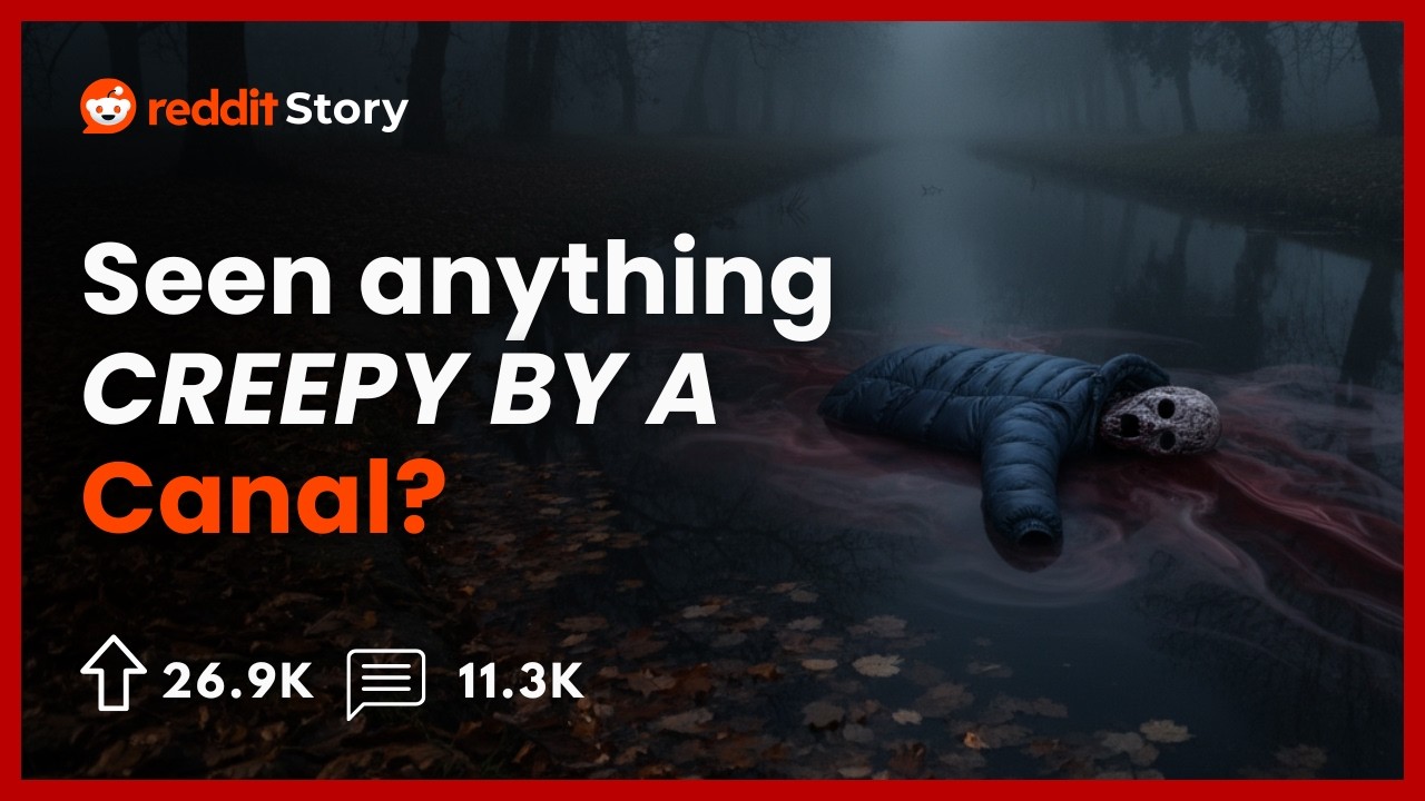 What’s The Most Disturbing Thing You’ve Seen Near Canal? Ask Reddit