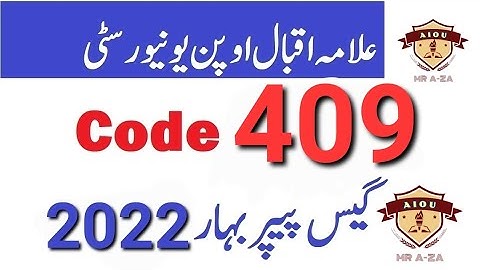Aiou 409 guess paper 2022 || Aiou 409 guess paper spring 2022 ||Mr a-za