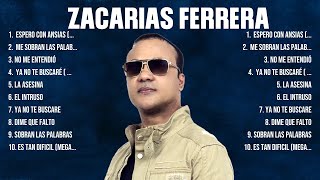 Las mejores canciones del álbum completo de Zacarias Ferrera 2024